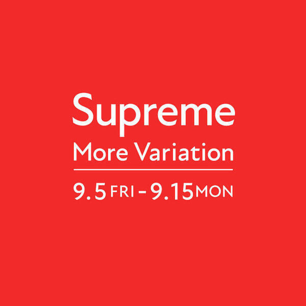 【広島店】Supreme More Variation 開催！