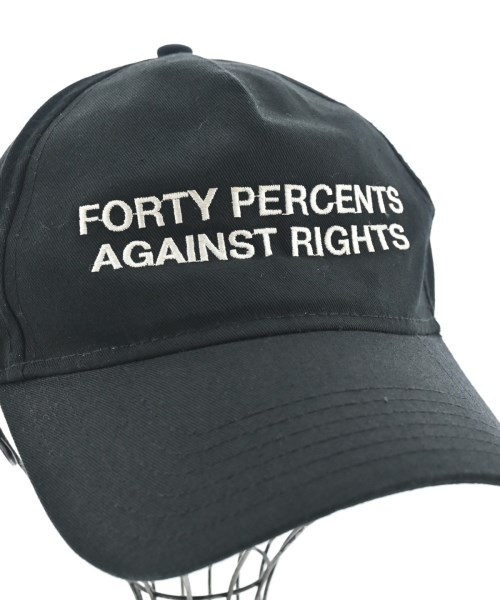 FORTY PERCENT AGAINST RIGHTS（フォーティーパーセントアゲインストライツ）キャップ 黒 サイズ:- メンズ/2200674049284