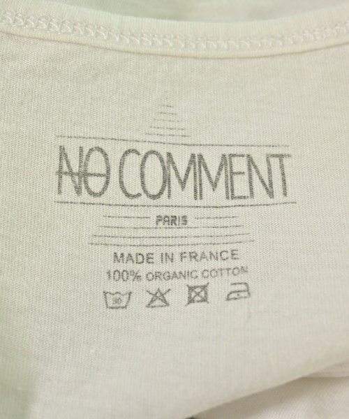 NO COMMENT PARIS（ノーコメントパリ）Tシャツ・カットソー 白 サイズ:SS メンズ/2200650952034