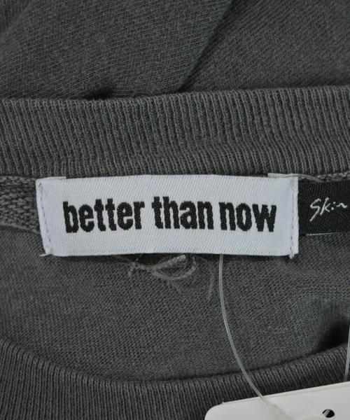 better than now（ベターザンナウ）Tシャツ・カットソー グレー サイズ:F レディース/2200723409021