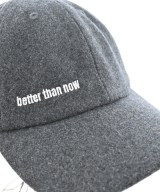 better than now（ベターザンナウ）キャップ グレー サイズ:- レディース/2200688576516