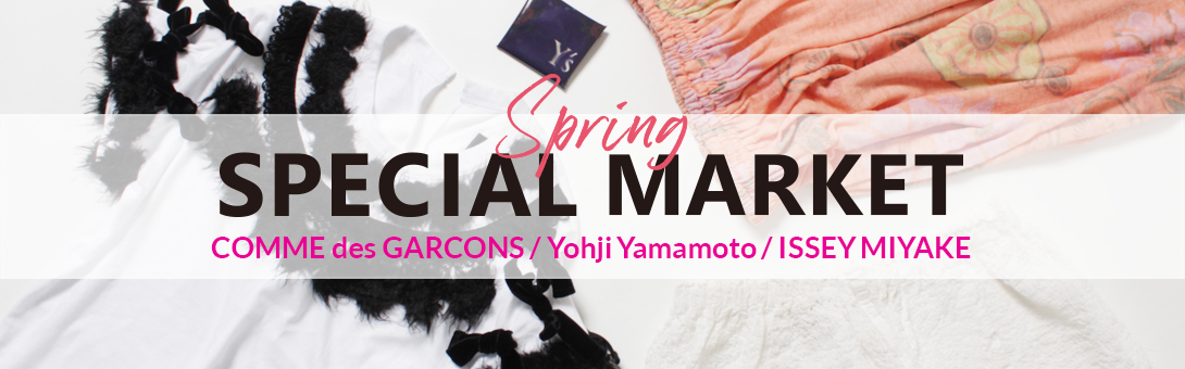 SPRING SPECIAL MARKET-ウィメンズ ドメスティックモードブランド-