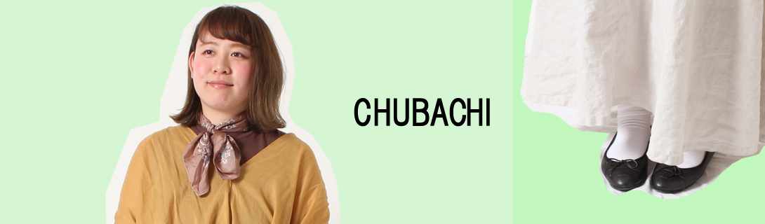 CHUBACHI'S CHOICE