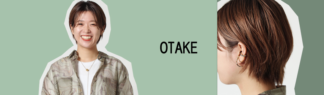 OTAKE'S CHOICE