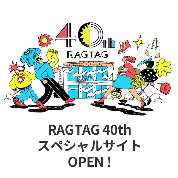 RAGTAG 40th サイトオープン